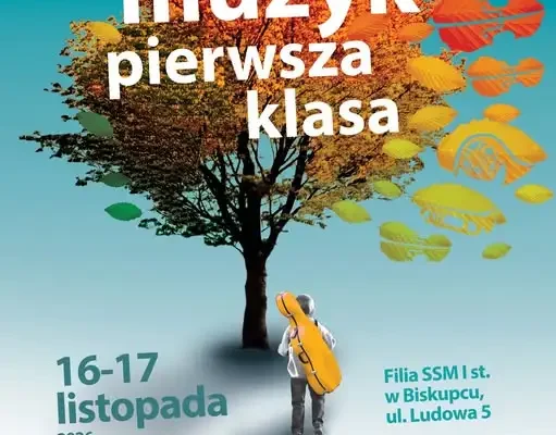 Regionalny Konkurs Instrumentalny „Muzyk Pierwsza Klasa” w Biskupcu – ruszyły zapisy