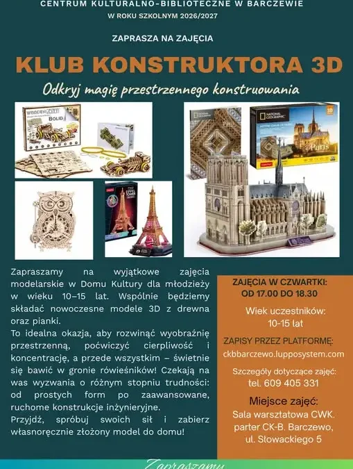 Klub Konstruktora 3D w Barczewie – kreatywne zajęcia dla młodzieży