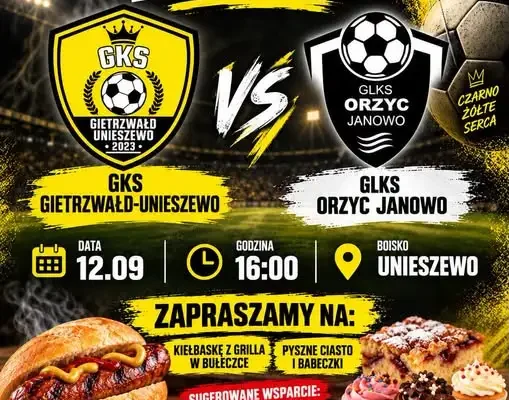 GKS Gietrzwałd-Unieszewo zagra z GLKS Orzyc Janowo. Mecz w sobotę w Unieszewie
