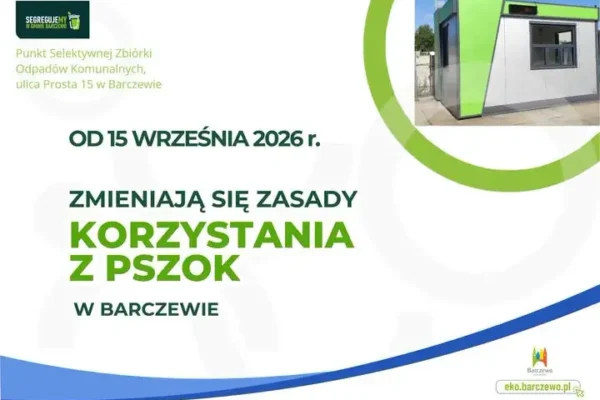 Barczewo: od 15 września nowe zasady w PSZOK. Mieszkańcy złożą oświadczenia