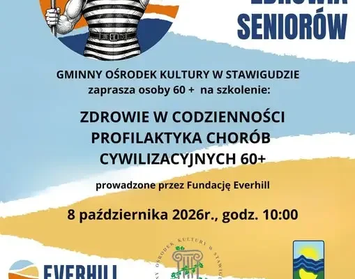 Warsztaty „Zdrowie w codzienności” dla seniorów 60+ w Stawigudzie