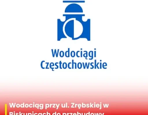 Przebudowa wodociągu na ul. Zrębskiej w Biskupicach – projektanci zapraszają mieszkańców na spotkania