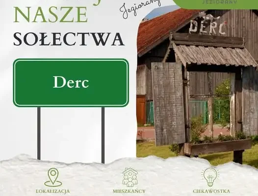 Derc – wieś z duszą. Poznaj historię i wyjątkowy charakter sołectwa