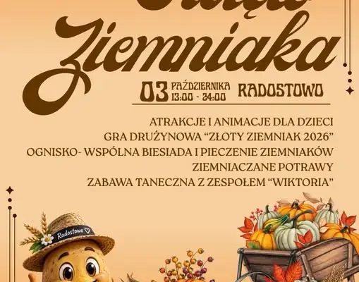 Święto Ziemniaka 2026 w Radostowie – rodzinna sobota pełna atrakcji