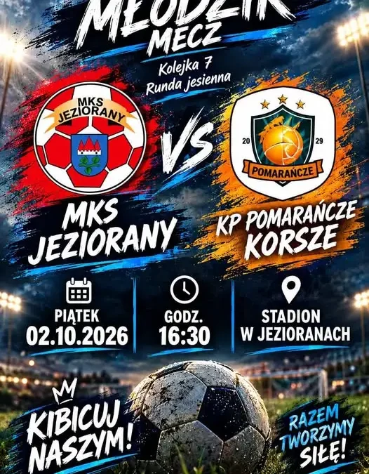 Młodzicy MKS Jeziorany zagrają w piątek na Wipsowskiej 20 z KP Pomarańcze Korsze
