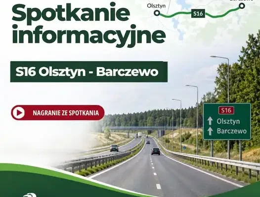 Zapis spotkania o rozbudowie S16 Olsztyn Wschód – Barczewo dostępny w sieci