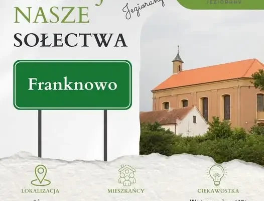 Franknowo – warmińska wieś z XIV-wiecznym rodowodem i barokowym kościołem