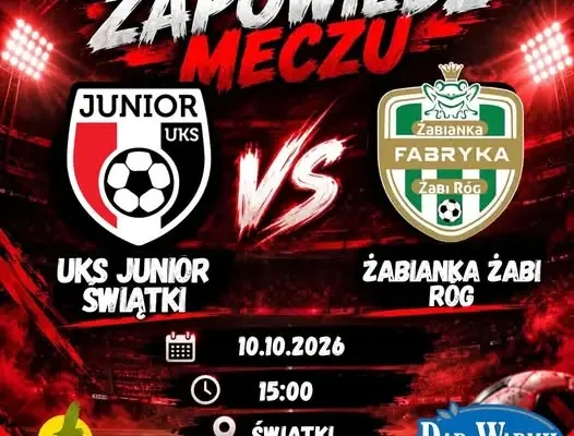 UKS Junior Świątki zagra u siebie z Żabianką Żabi Róg