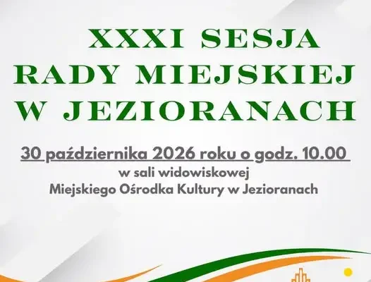 XXXI sesja Rady Miejskiej w Jezioranach – 30 października 2026