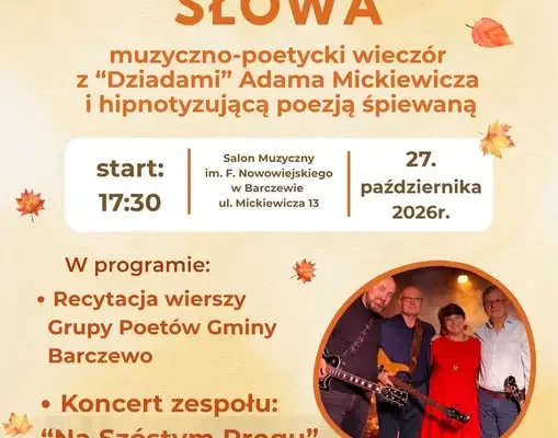 Wieczór poetycki z „Dziadami” i poezją śpiewaną w Barczewie