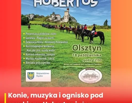 Hubertus w Olsztynie: konie, muzyka i ognisko pod jurajskim zamkiem