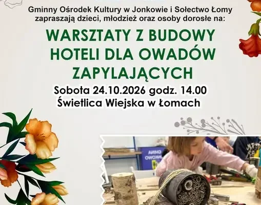 Łomy: warsztaty budowy hoteli dla owadów i nasadzenia miododajne