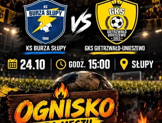 GKS Unieszewo kończy rundę meczem z Burzą Słupy. Po nim wspólne ognisko