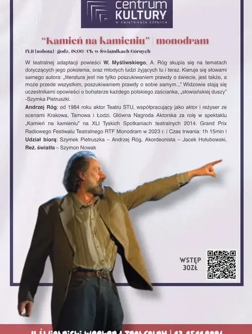 Monodram „Kamień na kamieniu” w Świątnikach Górnych – teatralna podróż przez los i pamięć