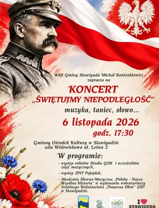 Koncert „Świętujmy Niepodległość” w Stawigudzie – 6 listopada