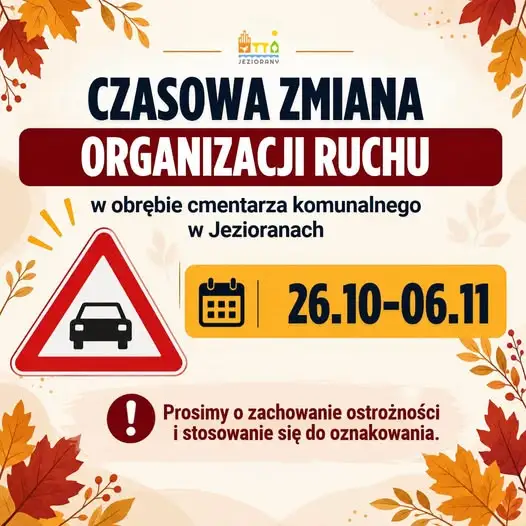 Zmiana organizacji ruchu w rejonie cmentarza komunalnego w Jezioranach