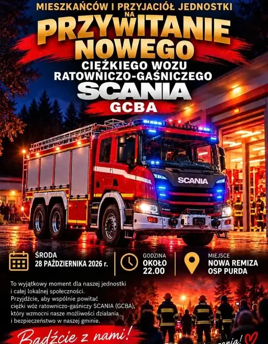 Nowa Scania dla OSP Purda – mieszkańcy powitają wóz wieczorem