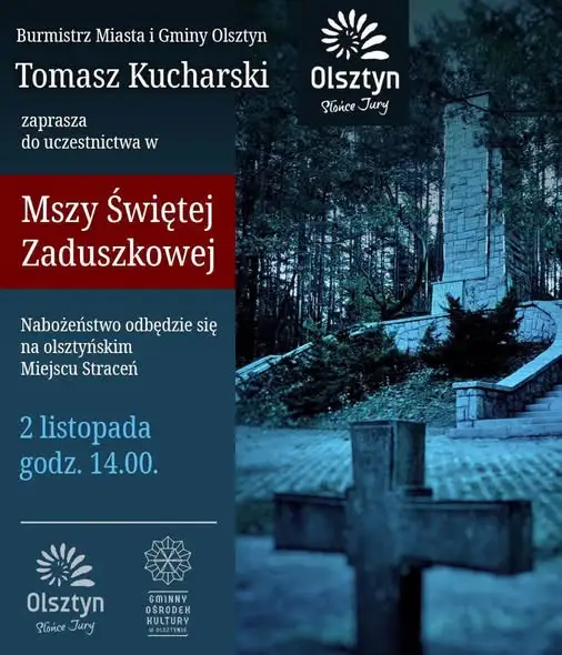 Msza Święta Zaduszkowa na Miejscu Straceń w Olsztynie – 2 listopada